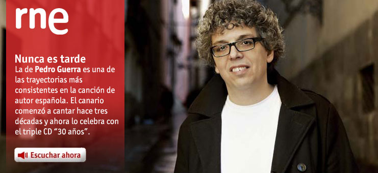 Imagen Nunca es tarde - Celebramos los '30 a&ntilde;os' de Pedro Guerra en la m&uacute;sica
