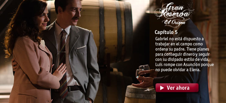Imagen Gran Reserva. El origen - Cap&iacute;tulo 5