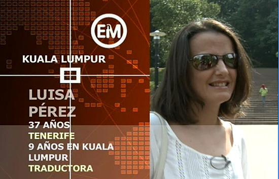 Espa&ntilde;oles en el mundo - Kuala Lumpur - Luisa