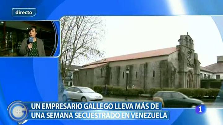 Ir al Video&nbsp;M&aacute;s Gente - Secuestran a un empresario gallego en Venezuela