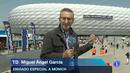 Video: En M&uacute;nich se respira Champions