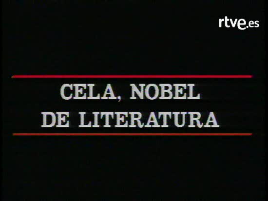 Nobel - Cela Reportaje sobre el escritor con motivo de la concesi&oacute;n del Nobel