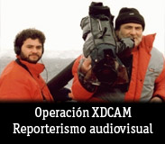 Operaci&oacute;n XDCAM - Reporterismo audiovisual