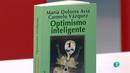 Para todos La 2 - Optimismo Inteligente - Entrevista con Mar&iacute;a Dolores Avia
