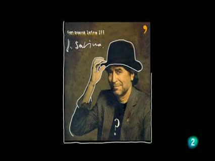 Ver v&iacute;deo  'P&aacute;gina 2 - Joaqu&iacute;n Sabina, poeta y letrista'