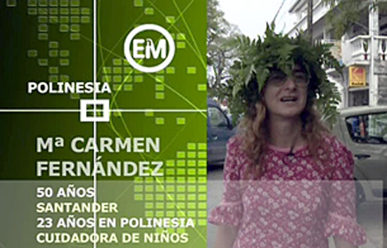 Espa&ntilde;oles en el mundo - Polinesia - Mari Carmen