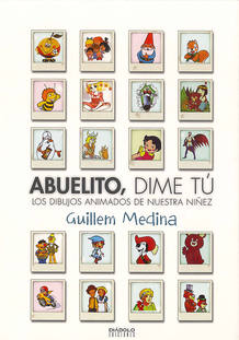 Portada de 'Abuelito dime t&uacute;', de Guillem Medina