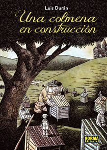 Portada de 'Una colmena en construcci&oacute;n', de Luis Dur&aacute;n