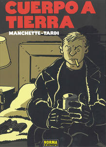 Portada de 'Cuerpo a tierra', de Manchette y Tardi