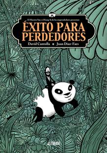 Portada de '&Eacute;xito para perdedores', de David Cantolla y Juan D&iacute;az-Faes