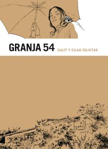 Portada de 'Granja 54', de Galit y Gilad Seliktar