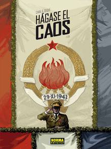 Portada de 'H&aacute;gase el caos. Lux', de Felipe Hern&aacute;ndez Cava y Bartolom&eacute; Segu&iacute;