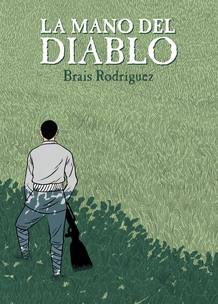 Portada de 'La mano del diablo', de Brais Rodr&iacute;guez