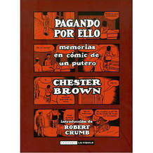 Portada de 'Pagando por ello', de Chester Brown