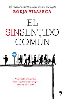 Portada de 'El sinsentido com&uacute;n', de Borja Vilaseca