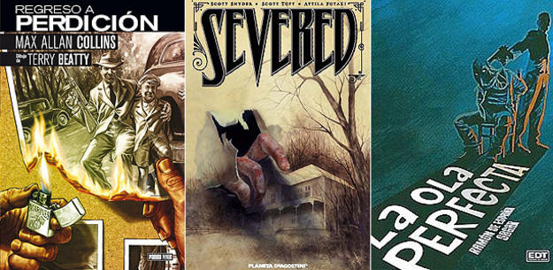 Portadas de 'Regreso a perdici&oacute;n', 'Severed' y 'La ola perfecta'