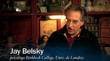 Jay Belsky, Psicólogo del Bircbeck Colegio de la Universidad de Londres