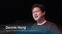 Dennis Hong, ingeniero experto en rob&oacute;tica, VirginiaTech