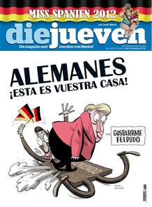 La revista sat&iacute;rica "El Jueves" dedica su portada de esta semana a la "invasi&oacute;n" alemana.