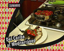 Sabores del mundo: del Caribe al Mediterraneo