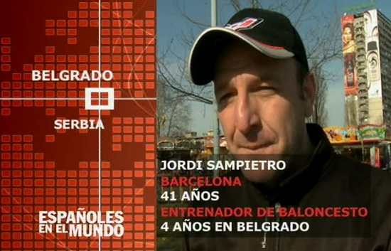 Espa&ntilde;oles en el mundo - Serbia - Jordi