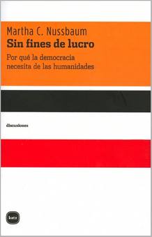 En 'Sin fines de lucro', Marha Nussbaum defiende el papel de las ciencias sociales