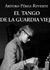 El tango de la Guardia Vieja El tango de la Guardia Vieja