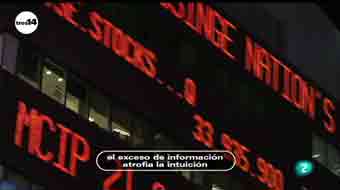 Ver v&iacute;deo  'tres14 - Curiosidades cient&iacute;ficas - El exceso de informaci&oacute;n atrofia la intuici&oacute;n'