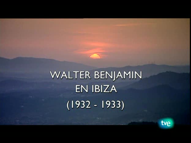 Baleares, un viaje en el tiempo - Walter Benjamin en Ibiza (1932-1933)